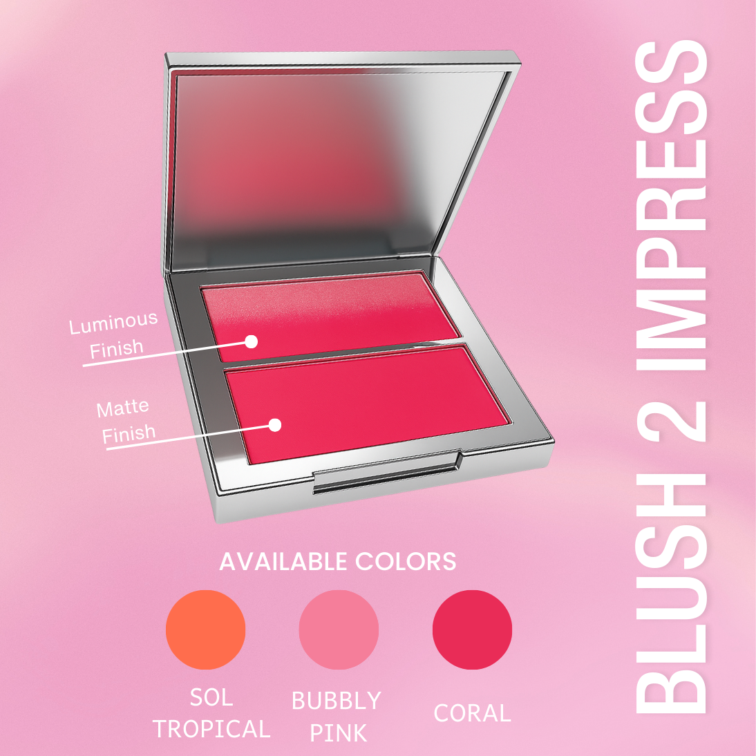 Blush 2 Impress