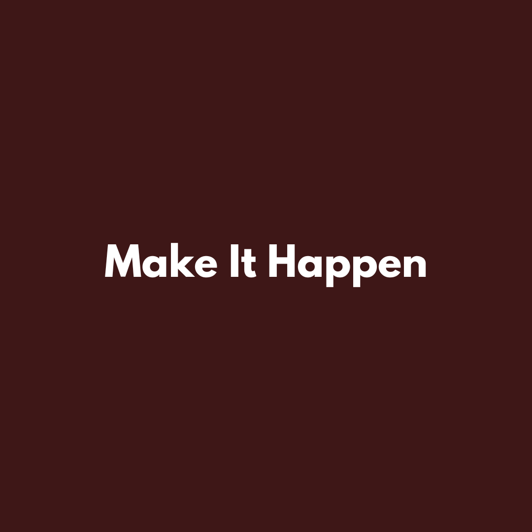 Make it Happen image 2