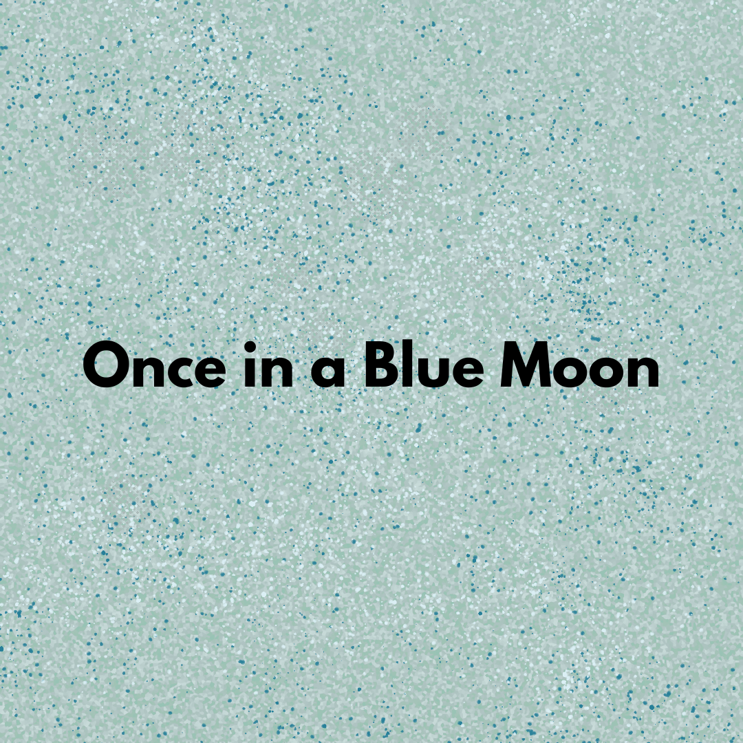 Once in a Blue Moon image 2
